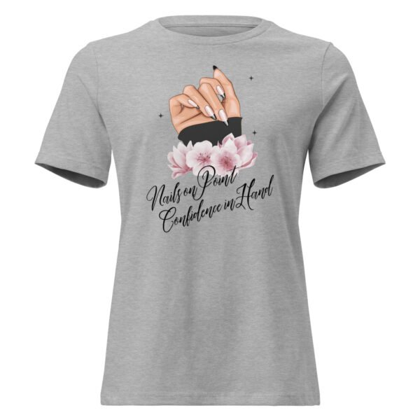 nails on point, confidence in hand – women's relaxed t shirt | bella + canvas 6400