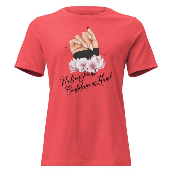 nails on point, confidence in hand – women's relaxed t shirt | bella + canvas 6400