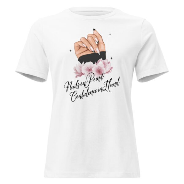 nails on point, confidence in hand – women's relaxed t shirt | bella + canvas 6400
